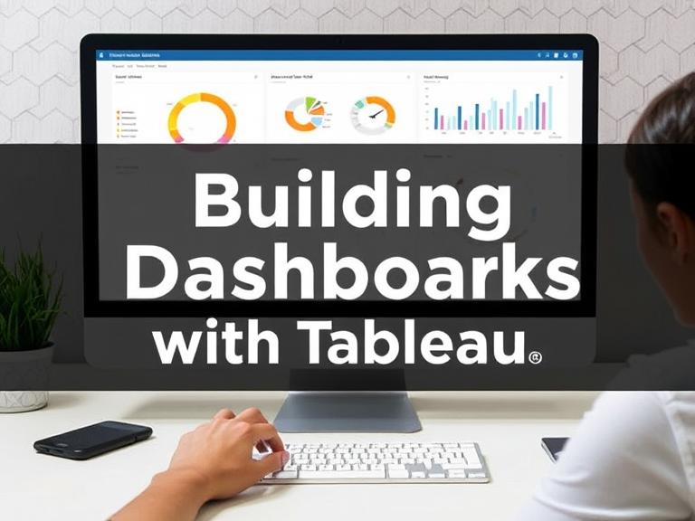 Building Dashboards with Tableau